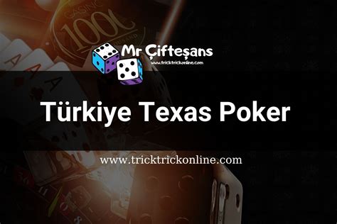 türkiye texas poker oyna